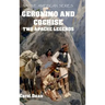 Geronimo And Cochise - Two Apache Legends (Hardback)