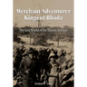 Merchant Adventurer Kings of Rhoda: The Lost World of the Tucson Artifacts