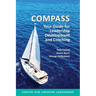 Compass: Your Guide for Leadership Development and Coaching