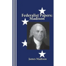 Federalist Papers: Madison