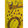 Iwa-Pele: Ifa Quest: The Search for the Source of Santeria and Lucumi