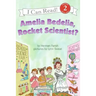 Amelia Bedelia, Rocket Scientist?