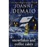 Snowflakes and Coffee Cakes