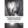 The History of the Devil: As Well Ancient as Modern: In Two Parts