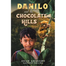 Danilo and the Chocolate Hills
