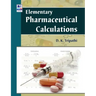 Elementary Pharmaceutical Calculations
