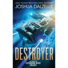 Destroyer: Book Three of the Expansion Wars Trilogy