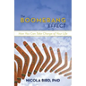 The Boomerang Effect: How You Can Take Charge of Your Life