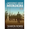 The Missing Heir Murders: A John Granville and Emily Turner Historical Mystery