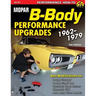 Mopar B-Body Performance Upgrades 1962-1979