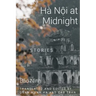 Hanoi at Midnight: Stories