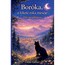 Boróka, a fekete róka meséje (Zéti mesekönyve)