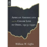 African Americans Color Line in Ohio: 1915-1930