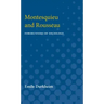 Montesquieu and Rousseau: Forerunners of Sociology
