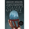 A Wild Winter Swan