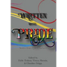 Written With Pride: Stories from Queer Authors