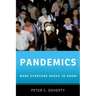 Pandemics: What Everyone Needs to Know(r)