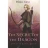 The Secret of the Dragon: (Path of the Ranger Book 17)