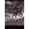 Forgotten Gospel: The Original Message of a Conquering King