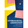 Environmental Adjudication