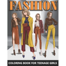 Fashion Coloring Book for Teenage Girls: Beautiful Female Models in Grayscale - Colouring Book For Teens and Adults - Great Gift idea for Fashion Desi