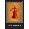 A Christmas Carol by Charles Dickens