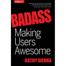 Badass: Making Users Awesome