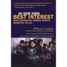 In Our Own Best Interest: How Defending Human Rights Benefits Us All