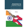 Negotiation by Peaceful Means: Nepo-India Territorial Disputes