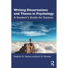 Writing Dissertations and Theses in Psychology: A Student's Guide for Success