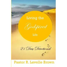 Living The Godspired Life 21 Day Devotional