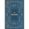 The Raccolta - Large Print
