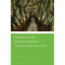 Land Law and the Extractive Industries: Challenges and Opportunities in Africa