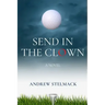 Send in the Clown