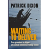 Waiting to Deliver: An Alaskan commercial fishing memoir