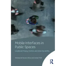 Mobile Interfaces in Public Spaces: Locational Privacy, Control, and Urban Sociability