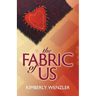 The Fabric of Us