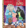 Illumination's Sing Little Golden Book