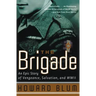 The Brigade: An Epic Story of Vengeance, Salvation, and WWII