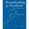 Breastfeeding the Newborn: Clinical Strategies for Nurses, Second Edition
