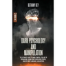Dark Psychology and Manipulation