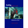 Healing a Broken World