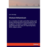 Vinetum Britannicum: Or, a treatise of cider and other wines and drinks extracted from fruits growing in the kingdom. To which is added: A