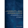 The Possibility and Role of Supererogation in Evangelical Ethics