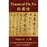 Poems of Du Fu: An English-Chinese Dual Language Book: Volume 2