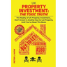 UK Property Investment: The Toxic Truth!: The Reality of UK Property Investing... Don't Invest in Another Buy-to-Let Property, Until You've Re