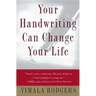 Your Handwriting Can Change Your Life
