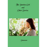 The Jasmine Girl and Other Stories