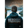 Heroism