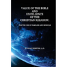Value of the Bible and Excellence of the Christian Religion: For the Use of Families and Schools